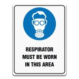 RESPIRATOR MUST BE WORN IN THIS AREA SIGN